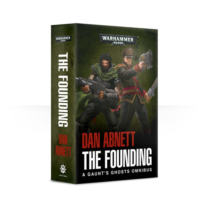 Black Library: Gaunt's Ghosts - The Founding (Omnibus)